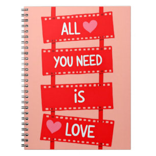 All you need is Love Notebook