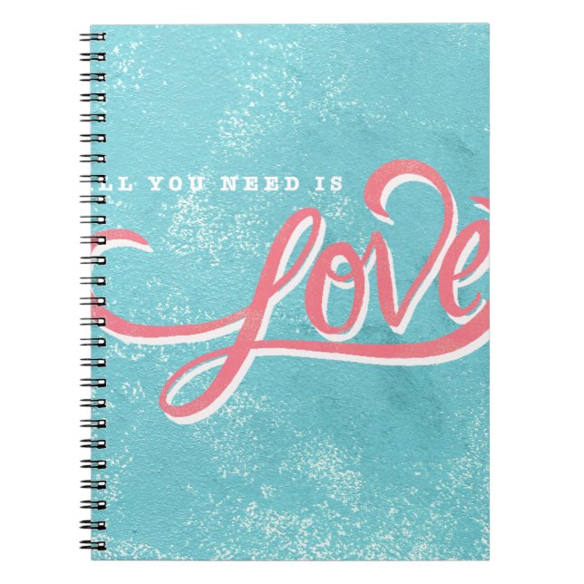 All you need is love notebook (Front)