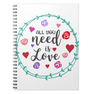 All you need is love notebook