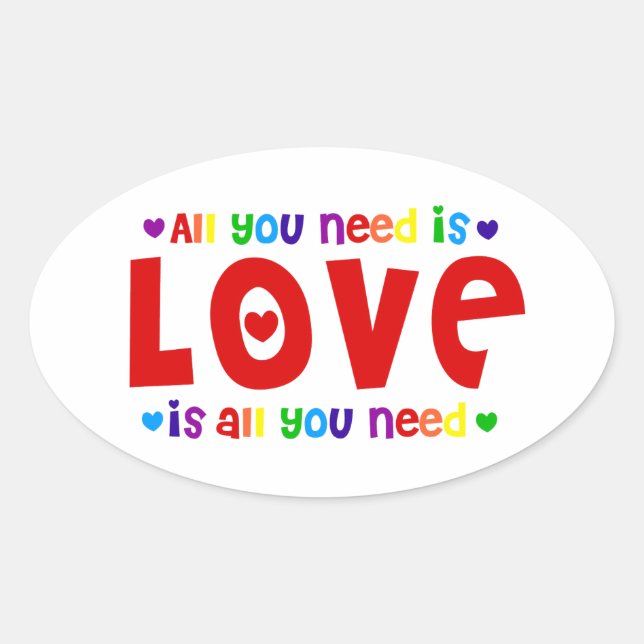 All you Need is Love Oval Sticker (Front)