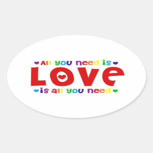 All you Need is Love Oval Sticker