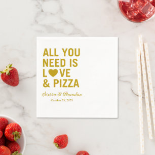 All you need is love & pizza Modern Wedding Napkin