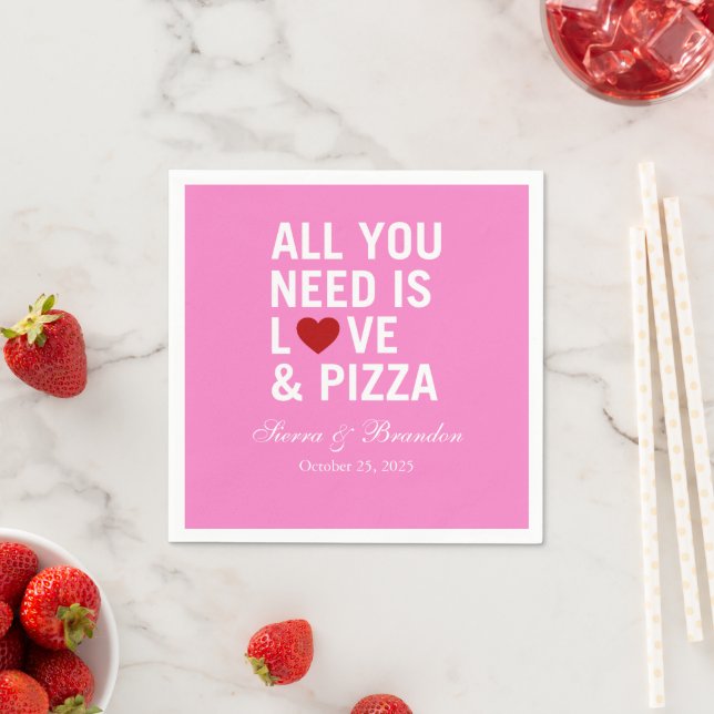 All you need is love & pizza Modern Wedding Napkin (Insitu)