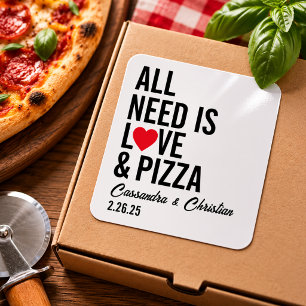 All You Need Is Love & Pizza Napkins Fun Pizza Square Sticker