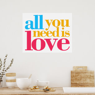 All you need is love poster