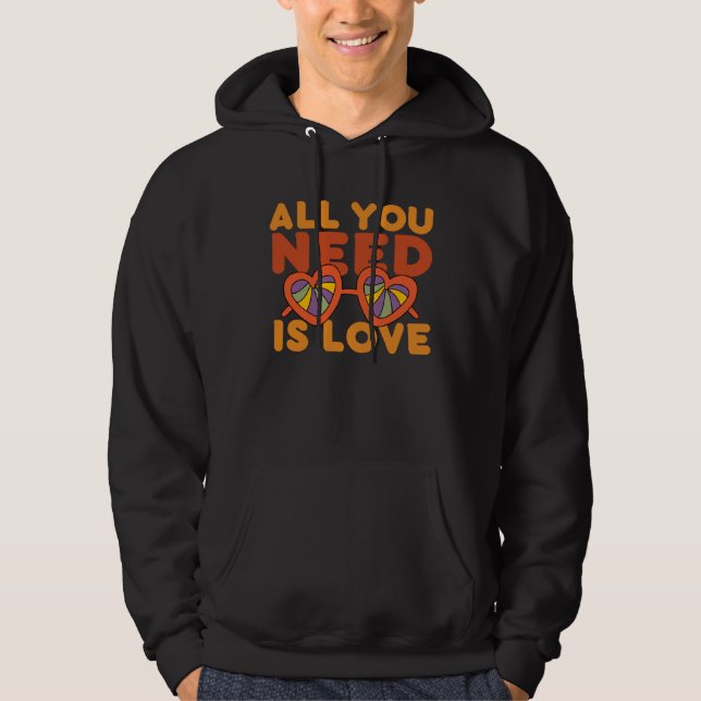 All You Need Is Love Retro 60s 70s Peace Love Flow Hoodie (Front)