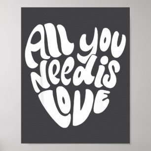 All You Need Is Love Retro Groovy Valentine Heart Poster