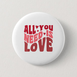 All You Need Is Love Retro Style Valentines Day  6 Cm Round Badge