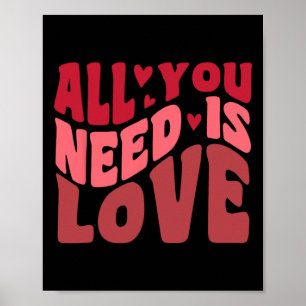 All You Need Is Love Retro Style Valentine's Day Poster