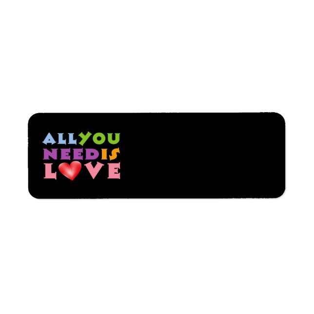All You Need Is Love Return Address Label (Front)