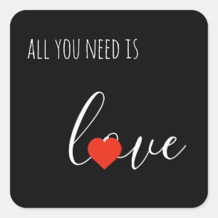 All You Need Is Love Square Stickers