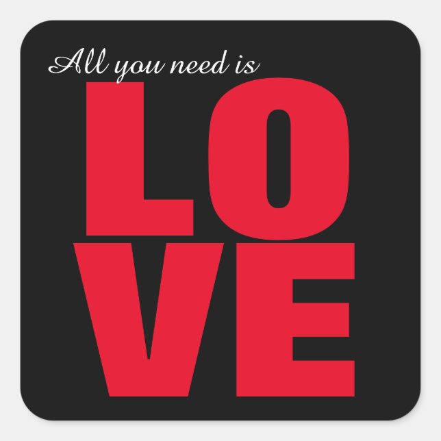 All You Need Is Love Square Stickers (Front)