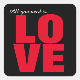 All You Need Is Love Square Stickers