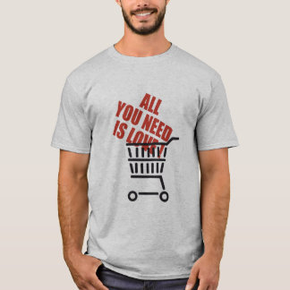 All you need is love T-Shirt