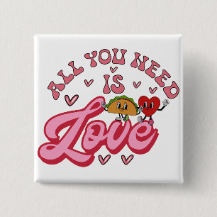 All you need is Love T-Shirt 15 Cm Square Badge