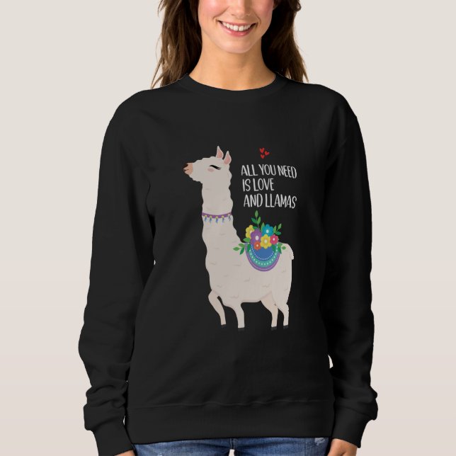 All You Need Is Love Valentine's Day Llama Sweatshirt (Front)
