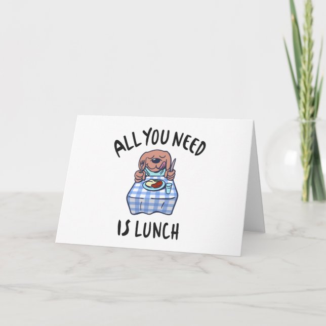 All you need is lunch card (Front)