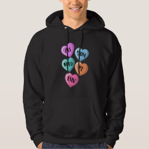 All You Need Is Luv Hearts Candy Love Valentine's Hoodie