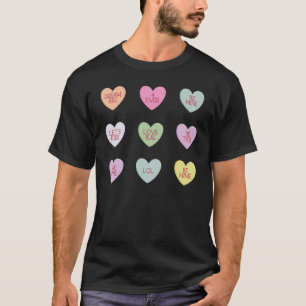 All You Need Is Luv Hearts Candy Love Valentine's  T-Shirt