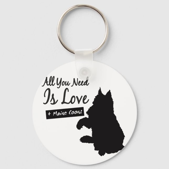 All You Need Is Maine Coons Schlüsselanhänger Key Ring (Front)