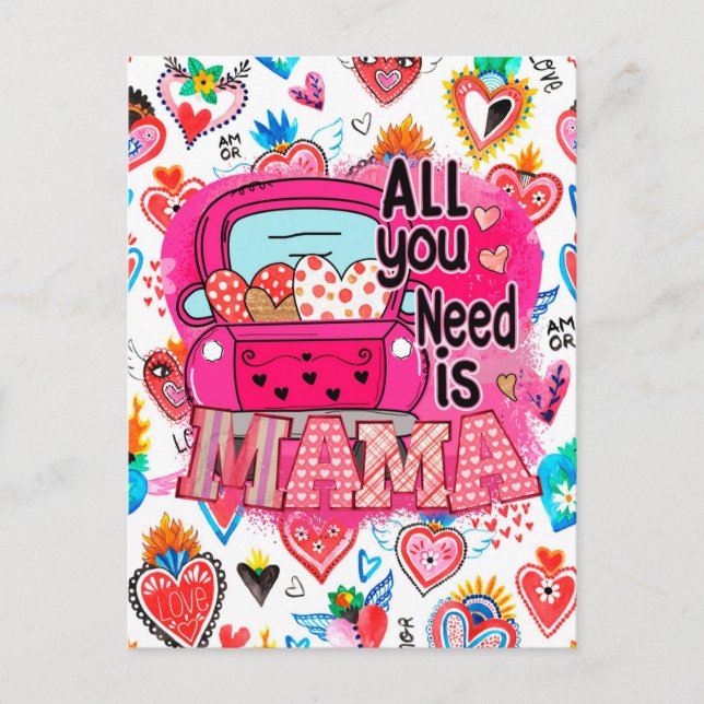 All You Need is Mama Mother's Day Greeting Postcard (Front)
