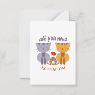 All you need is meow Valentine cats Card