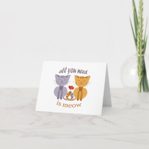 All you need is meow Valentine cats Thank You Card