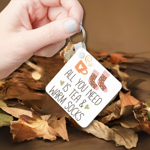 All you need is Tea & Warm socks seasonal  Key Ring