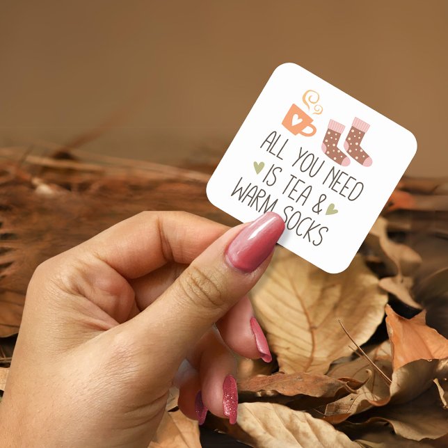 All you need is Tea & Warm socks Square Sticker (All you need is Tea & Warm socks Square Sticker)