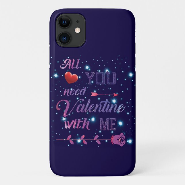 All You Need Is Valentine With Me Case-Mate iPhone Case (Back)