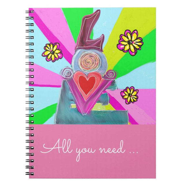 All You Need….Share the Love  Notebook (Front)