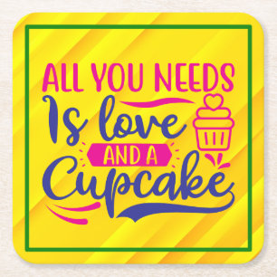All You Needs is Love And Cupcake-67518 Square Paper Coaster