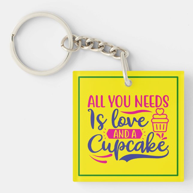 All You Needs is Love and Cupcake Key Ring (Front)