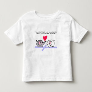 All you touch toddler T-Shirt