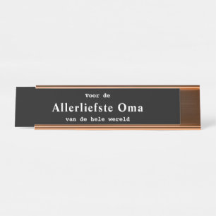 All-Your-One Oma Bureau Desk Name Plate