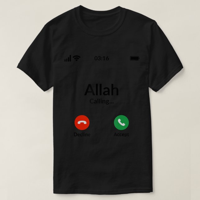 Allah Is Calling - Islam Muslim T-Shirt (Design Front)
