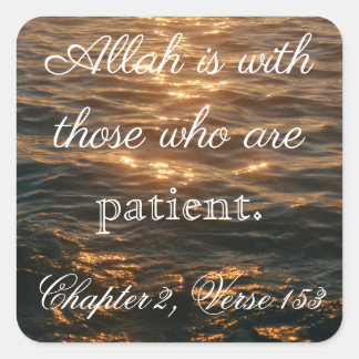allah is with those who are patient. square sticker