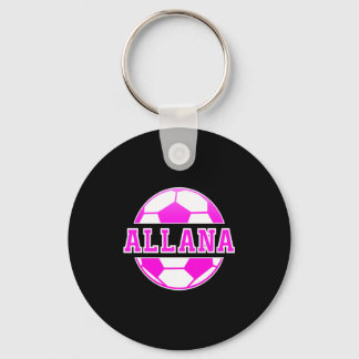 Allana Name Girls Soccer Play Football Sports Fan Key Ring