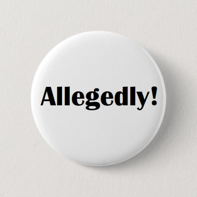 allegedly coffee mug 6 cm round badge (Front)