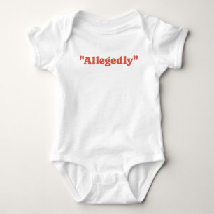 Allegedly Funny Baby Bodysuit