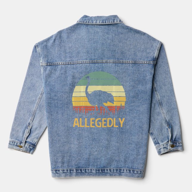 Allegedly Ostrich Funny Retro Funny Flightless Bir Denim Jacket (Back)