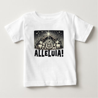 Alleluia!: Joy of the Nativity Baby T-Shirt