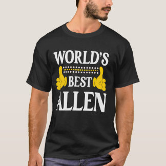 Allen Surname Funny Team Family Last Name World's  T-Shirt