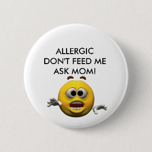Allergic! 6 Cm Round Badge