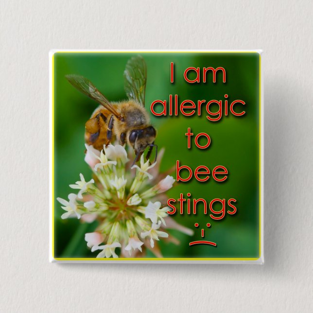Allergic to bee stings - great for kids at camp 15 cm square badge (Front)
