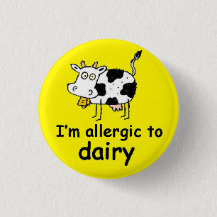 Allergic to Dairy 3 Cm Round Badge