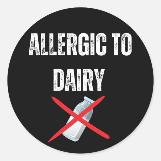 Allergic to dairy classic round sticker (Front)