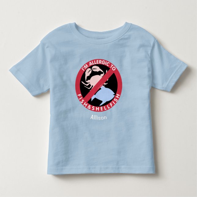 Allergic To Fish Shellfish Allergy Personalised Toddler T-Shirt (Front)