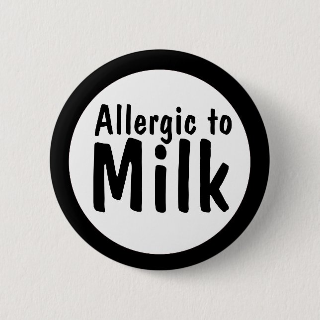 Allergic to milk 6 cm round badge (Front)