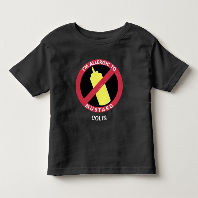 Allergic To Mustard Kids Allergy Personalised Toddler T-Shirt (Front)